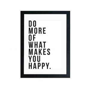 selling do more of what makes you happy by native state a3 wall art 5efeee53ba419