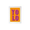 selling yolo a3 wall art 5efeeee2b4f5f