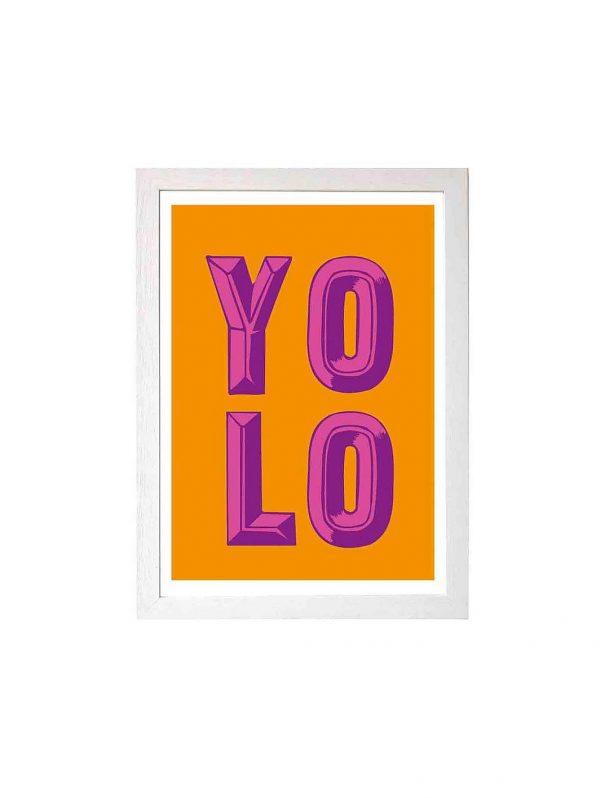 selling yolo a3 wall art 5efeeee4b654b